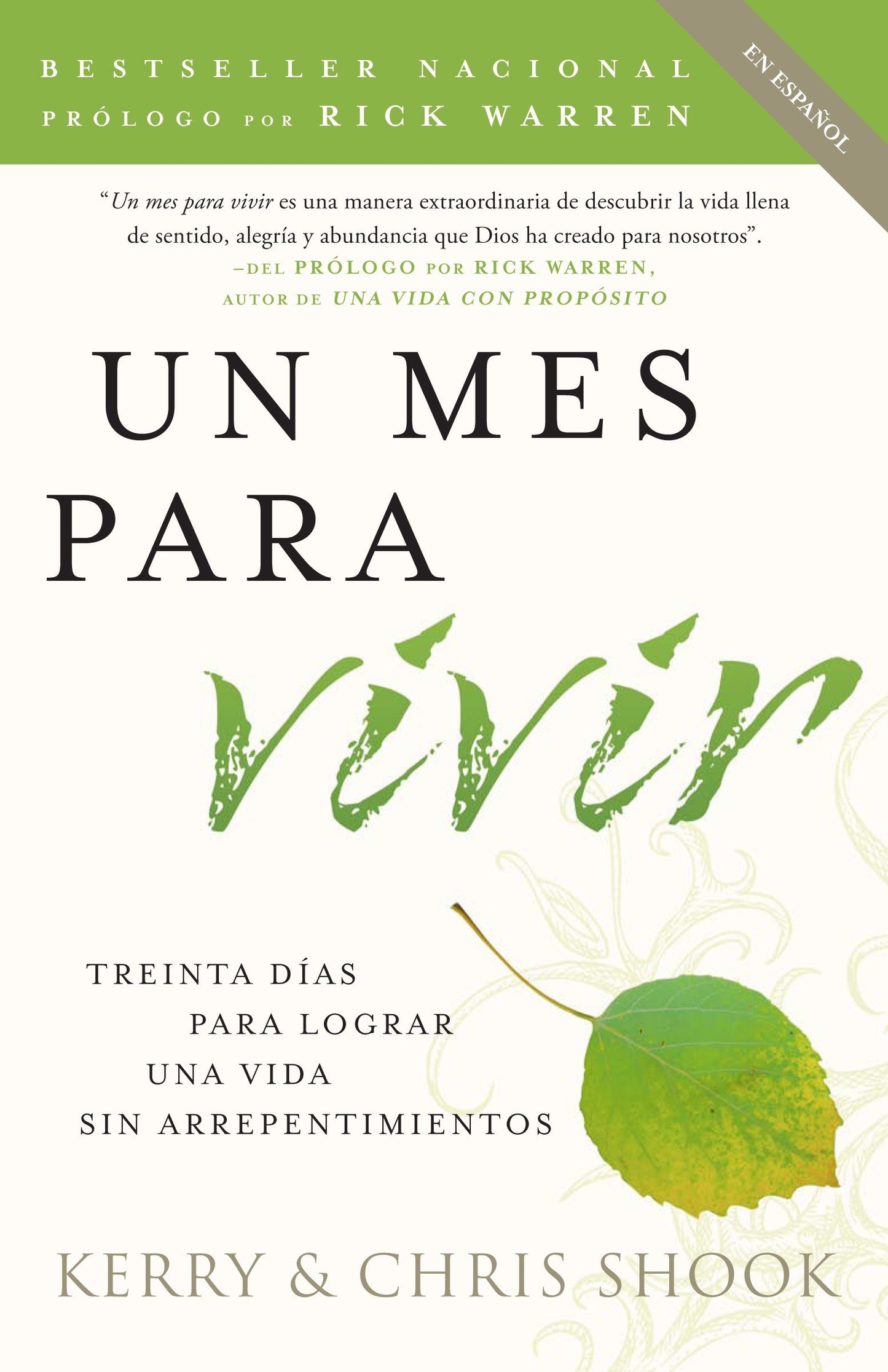 Un mes para vivir / One Month to Live Spanish - Treinta d�as para lograr una vida sin arrepentimientos