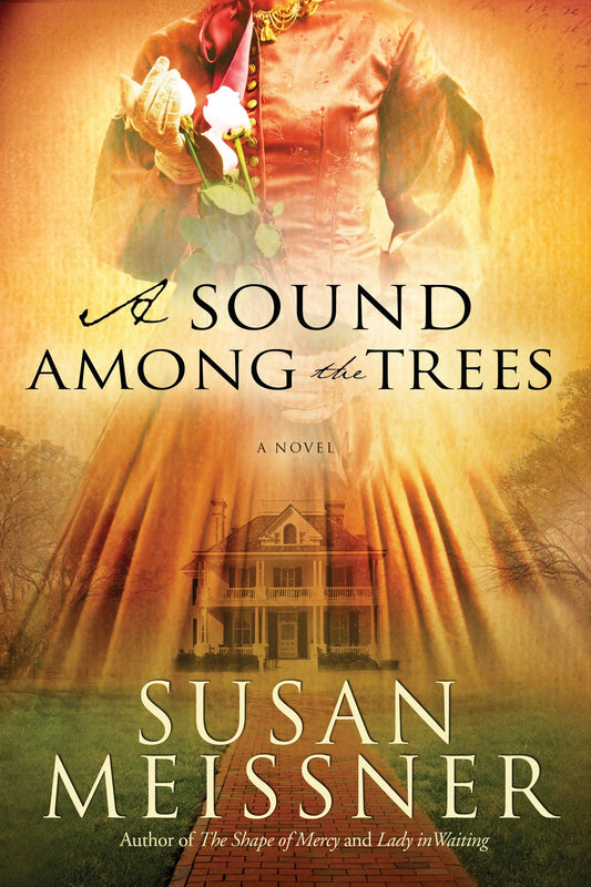A Sound Among the Trees - A Novel
