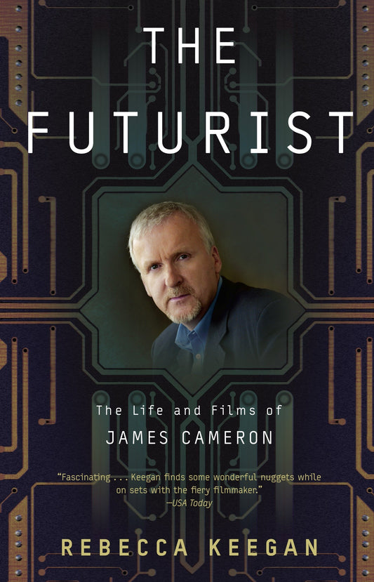 The Futurist - The Life and Films of James Cameron