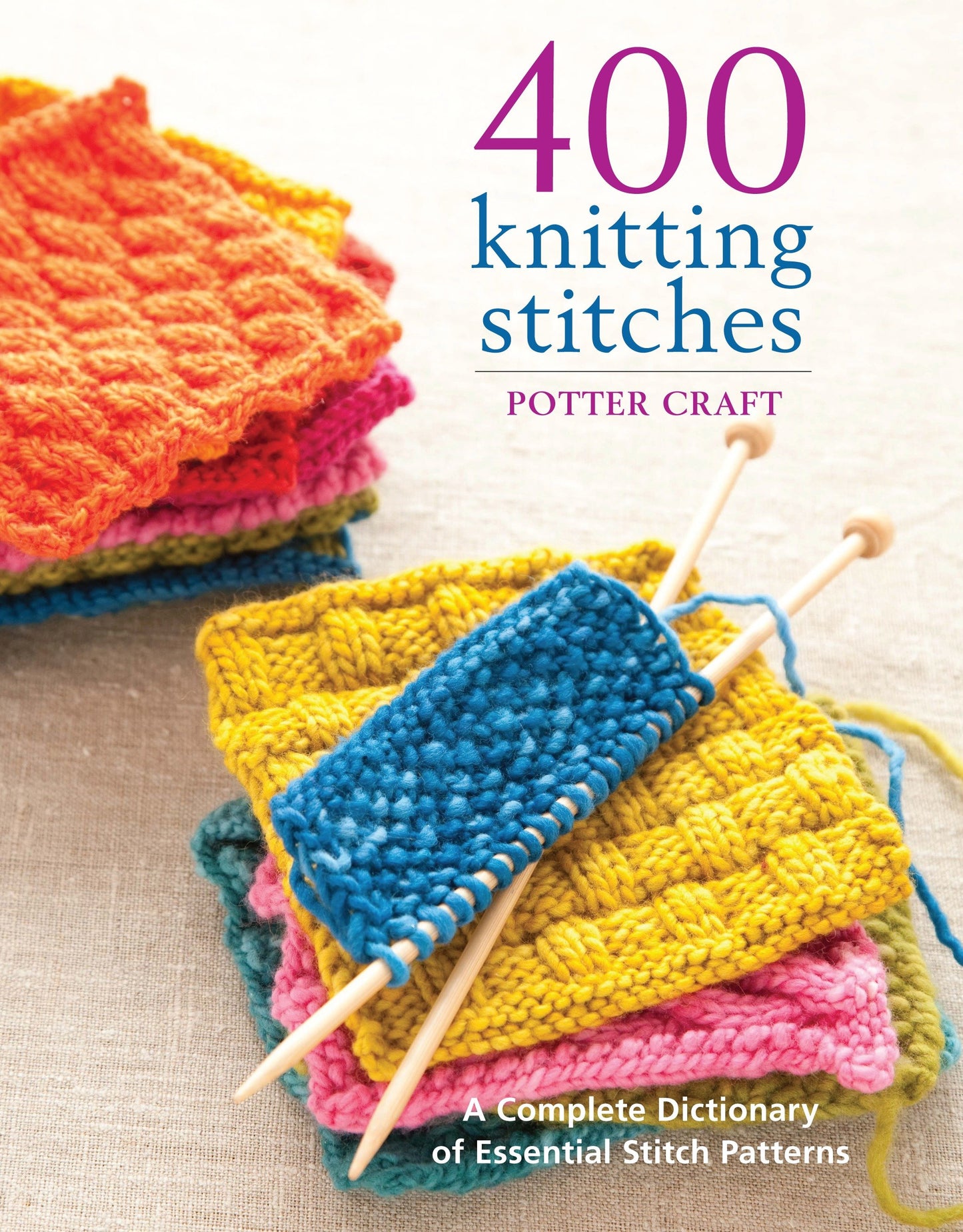 400 Knitting Stitches - A Complete Dictionary of Essential Stitch Patterns