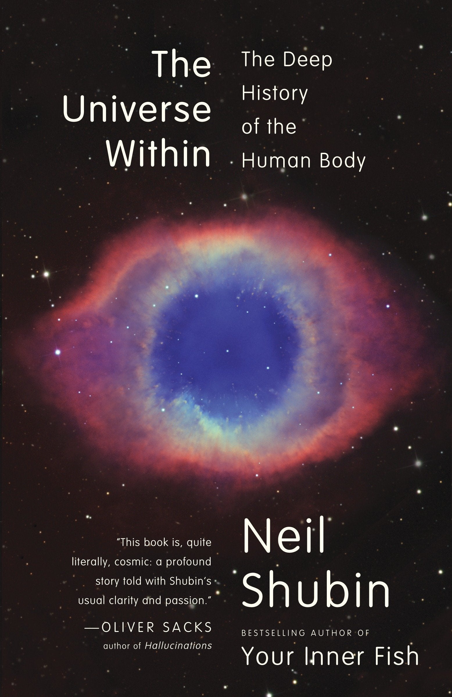 The Universe Within - The Deep History of the Human Body
