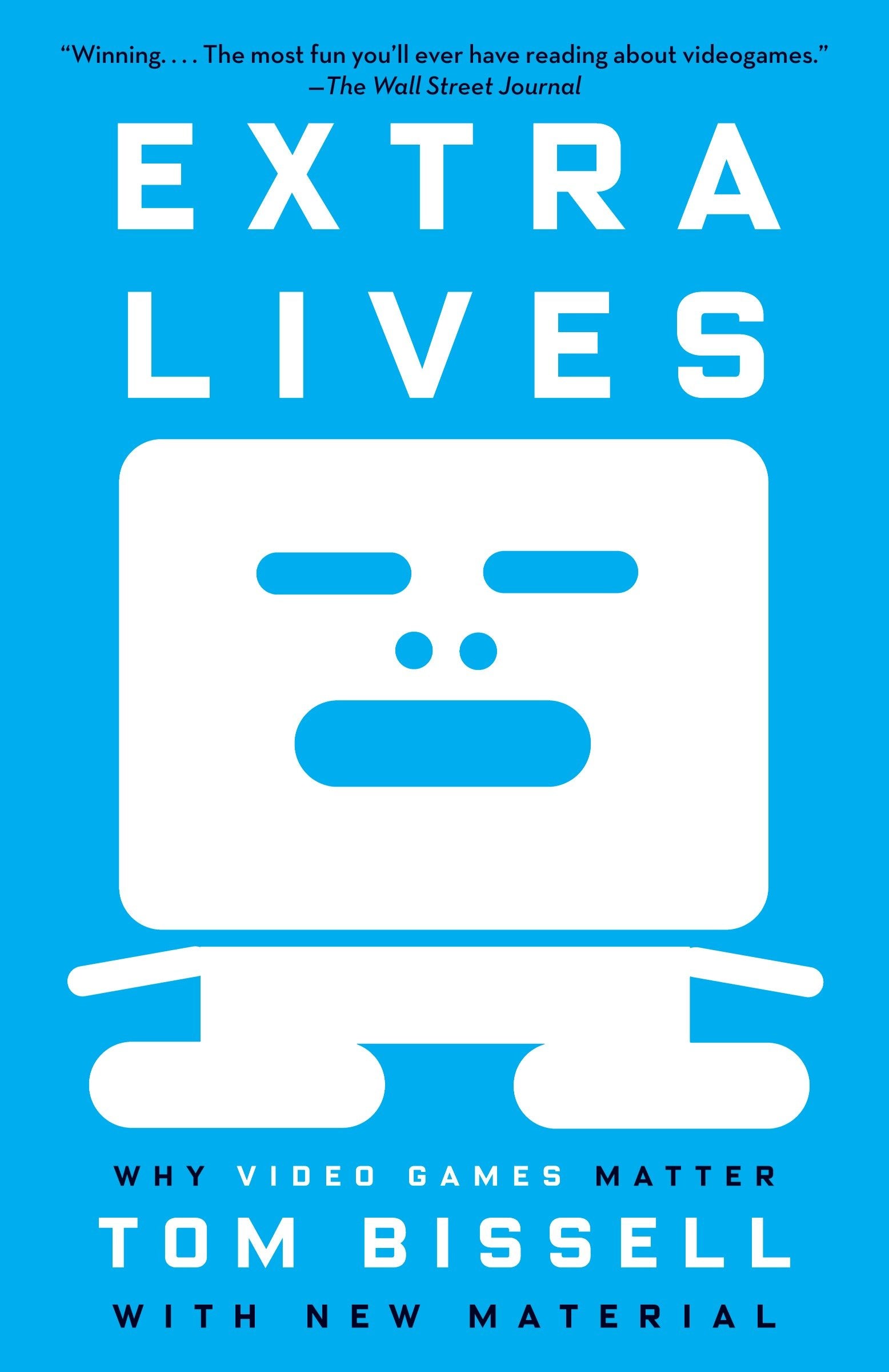 Extra Lives - Why Video Games Matter