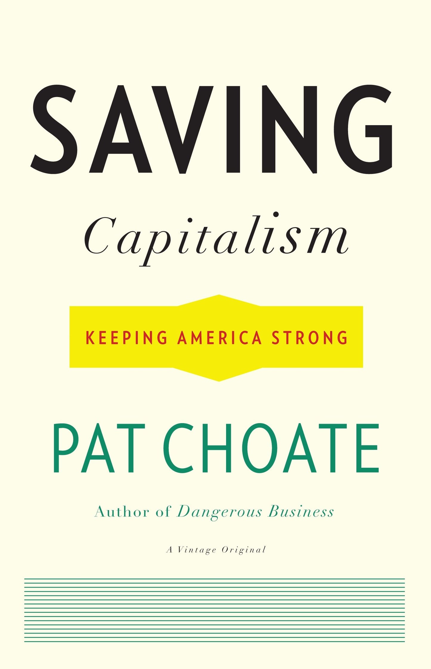 Saving Capitalism - Keeping America Strong
