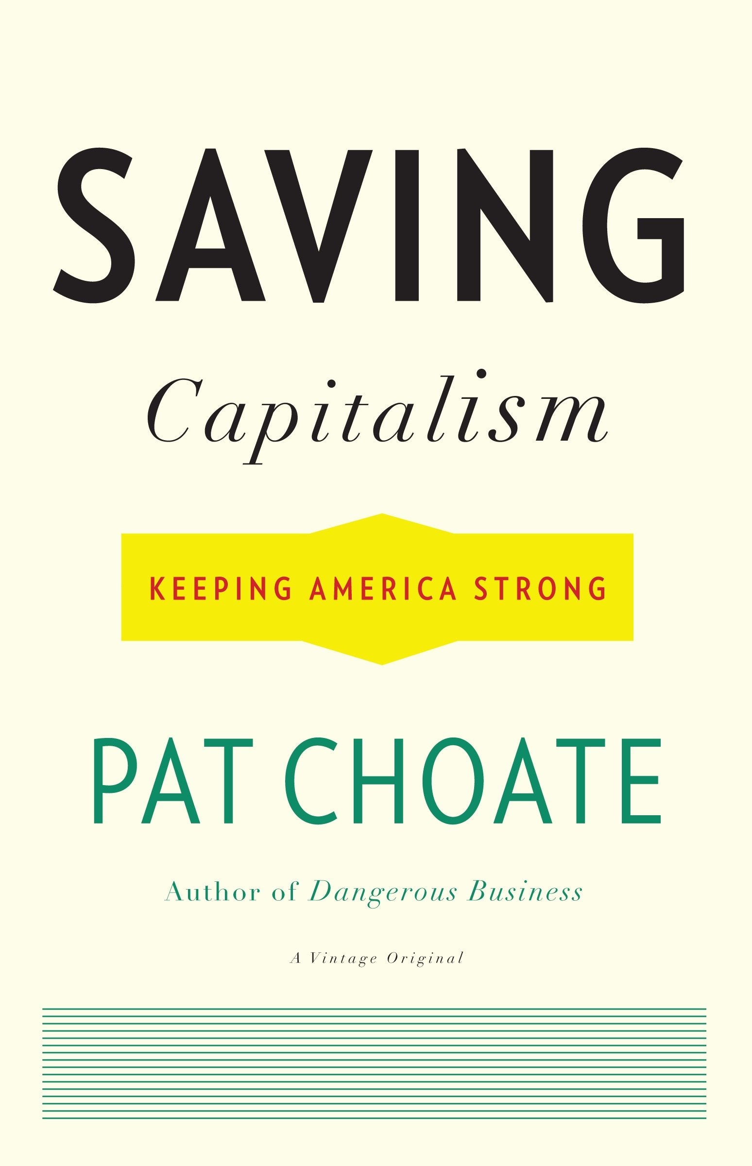 Saving Capitalism - Keeping America Strong
