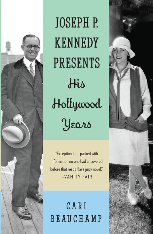 Joseph P. Kennedy Presents - His Hollywood Years