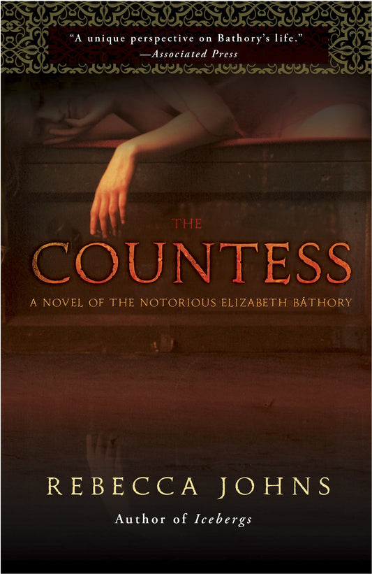 The Countess - A Novel of Elizabeth Bathory