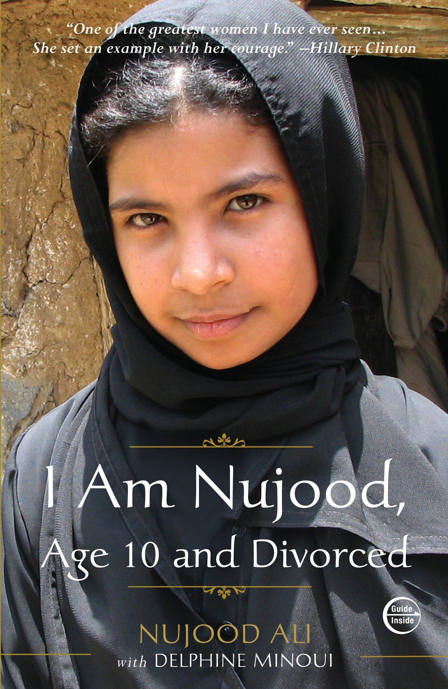 I Am Nujood, Age 10 and Divorced - A Memoir