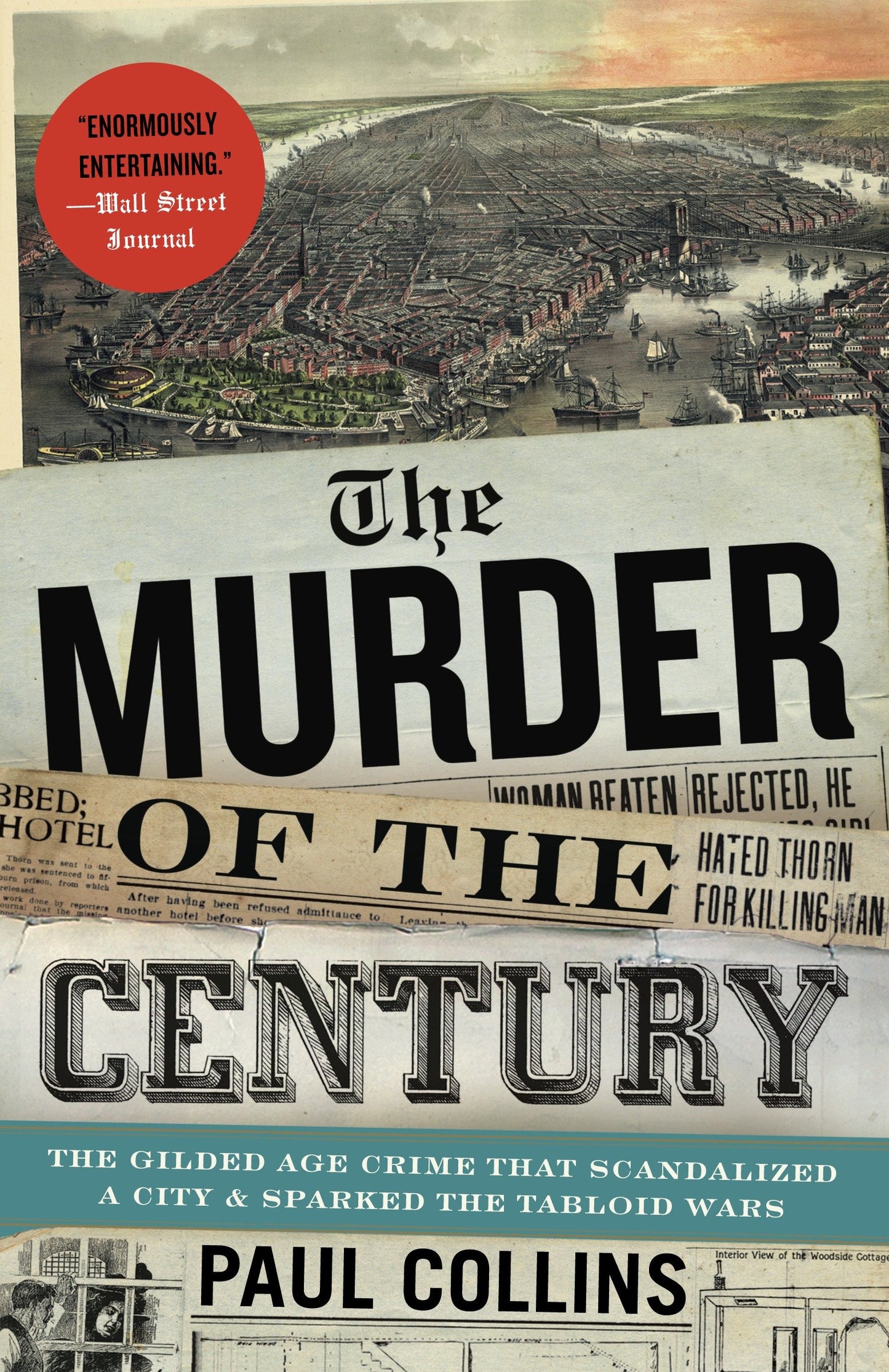 The Murder of the Century - The Gilded Age Crime That Scandalized a City & Sparked the Tabloid Wars
