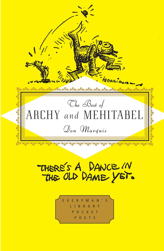 The Best of Archy and Mehitabel - Introduction by E. B. White (Everyman's Library Pocket Poets Series)
