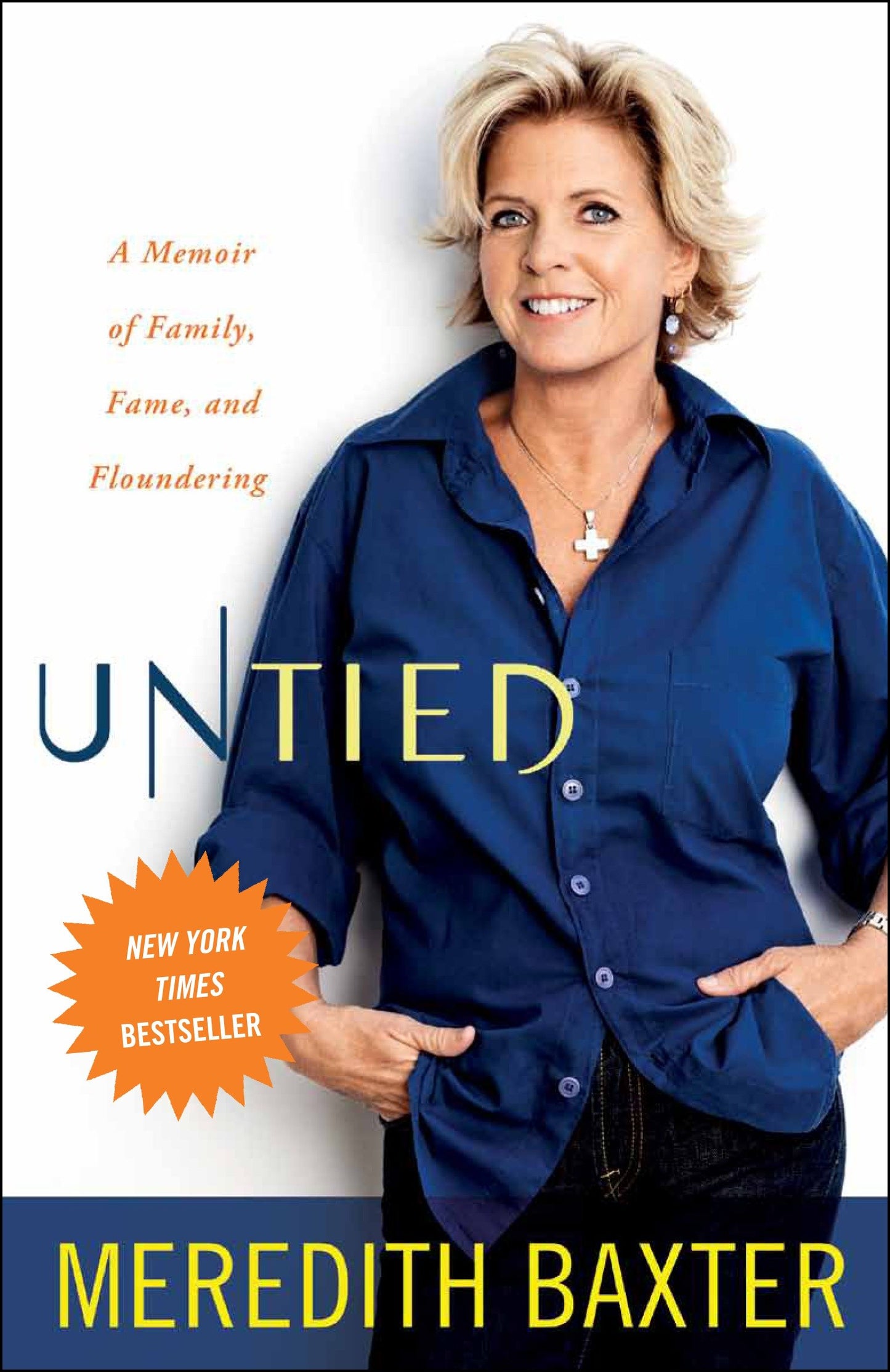 Untied - A Memoir of Family, Fame, and Floundering