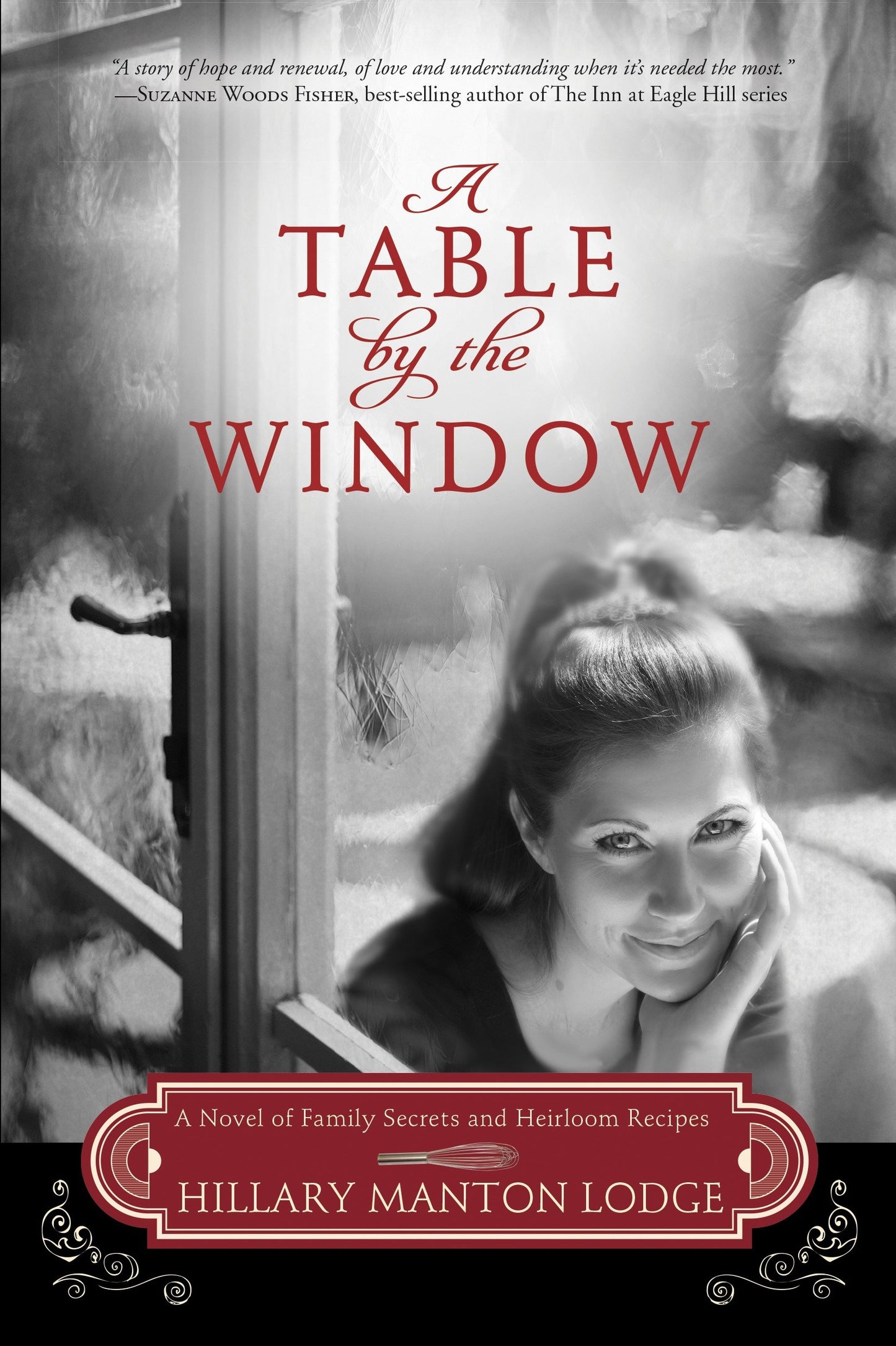 A Table by the Window - A Novel of Family Secrets and Heirloom Recipes (Two Blue Doors) (Book:1)