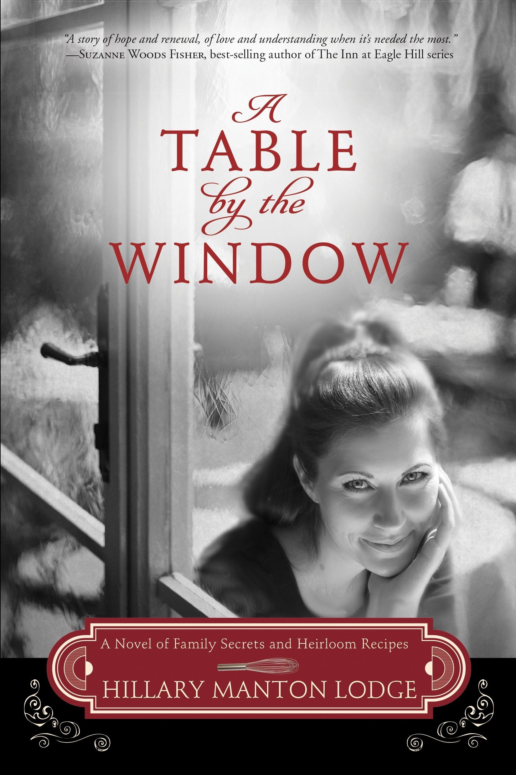 A Table by the Window - A Novel of Family Secrets and Heirloom Recipes (Two Blue Doors) (Book:1)