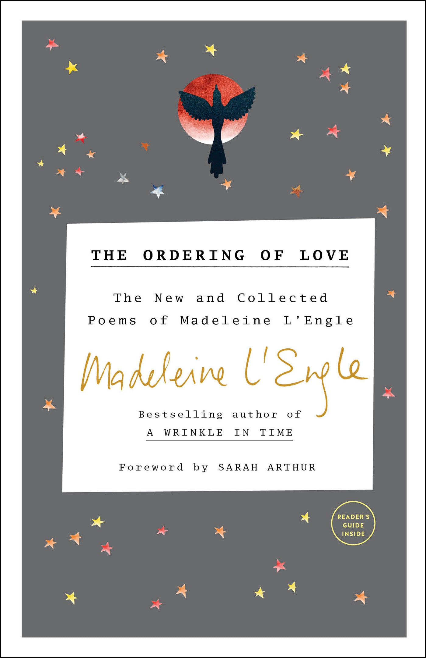 The Ordering of Love - The New and Collected Poems of Madeleine L'Engle