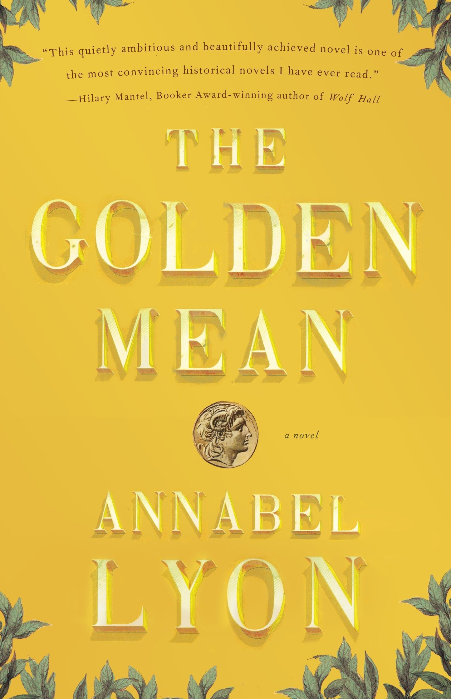 The Golden Mean - A Novel of Aristotle and Alexander the Great