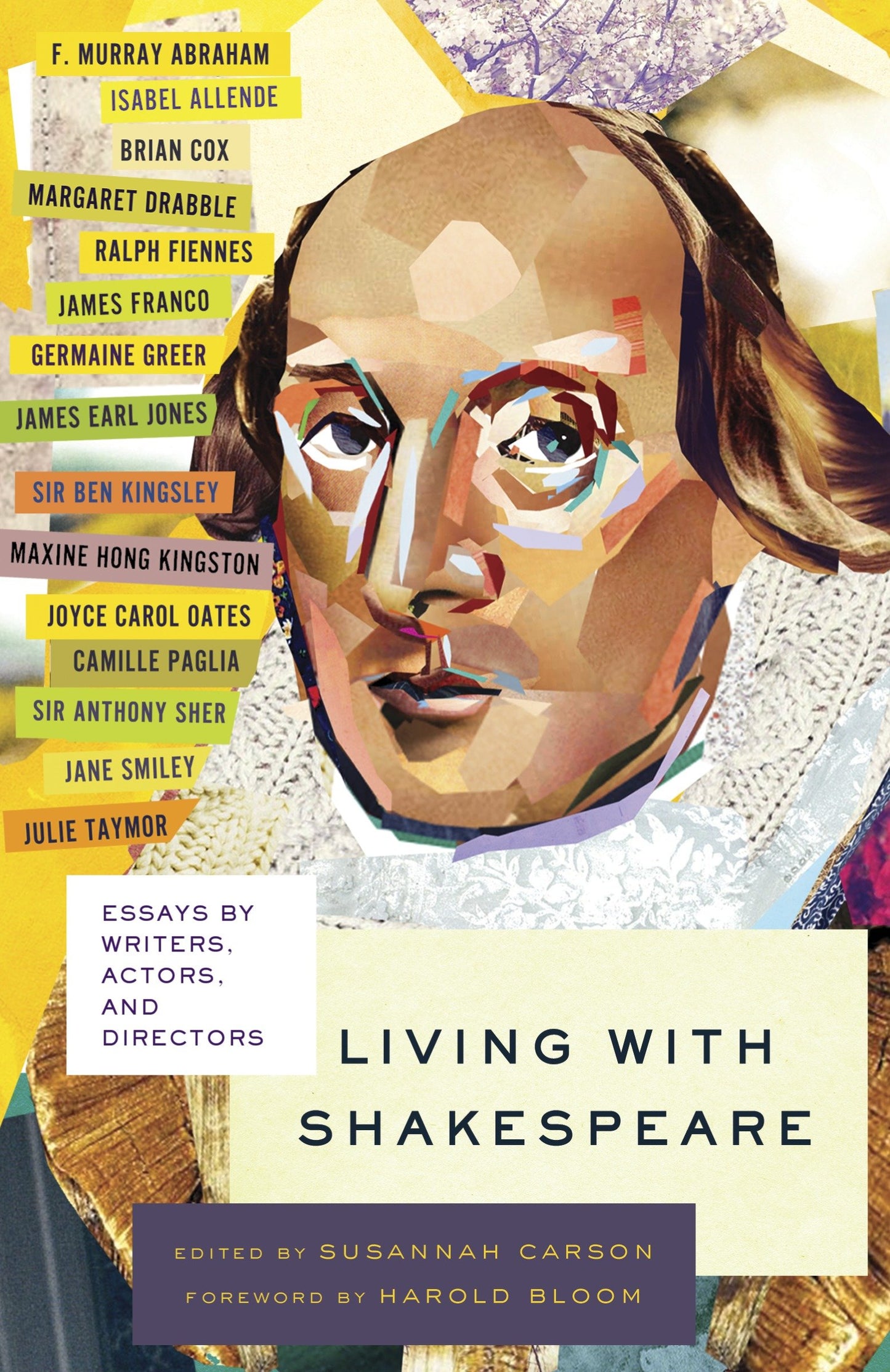 Living with Shakespeare - Essays by Writers, Actors, and Directors
