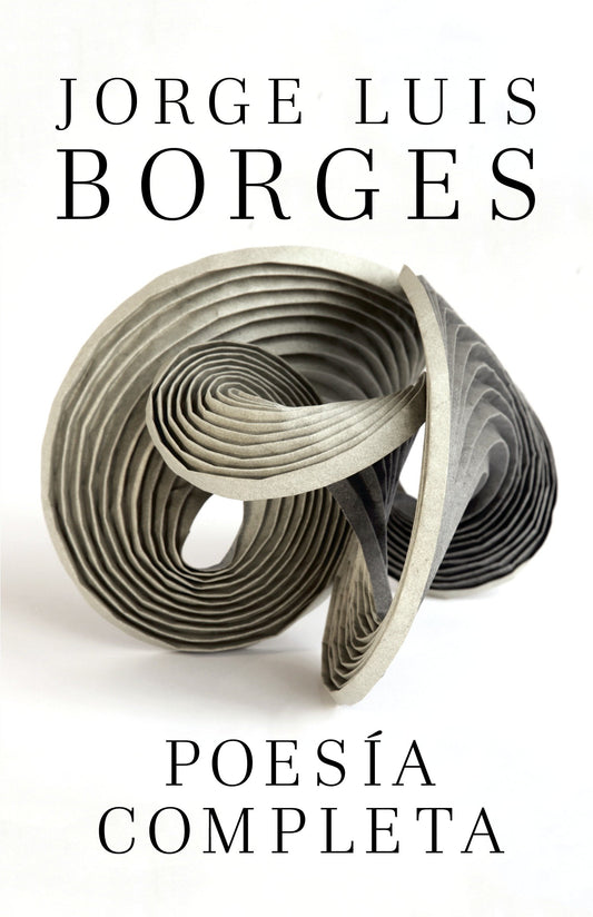 Poes�a completa / Complete Poetry Borges