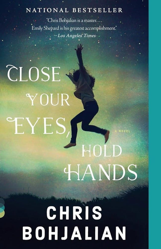 Close Your Eyes, Hold Hands (Vintage Contemporaries) by Chris Bohjalian