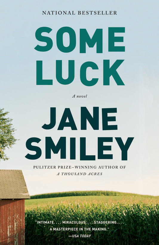 Some Luck (The Last Hundred Years Trilogy: A Family Saga) (Book:1)