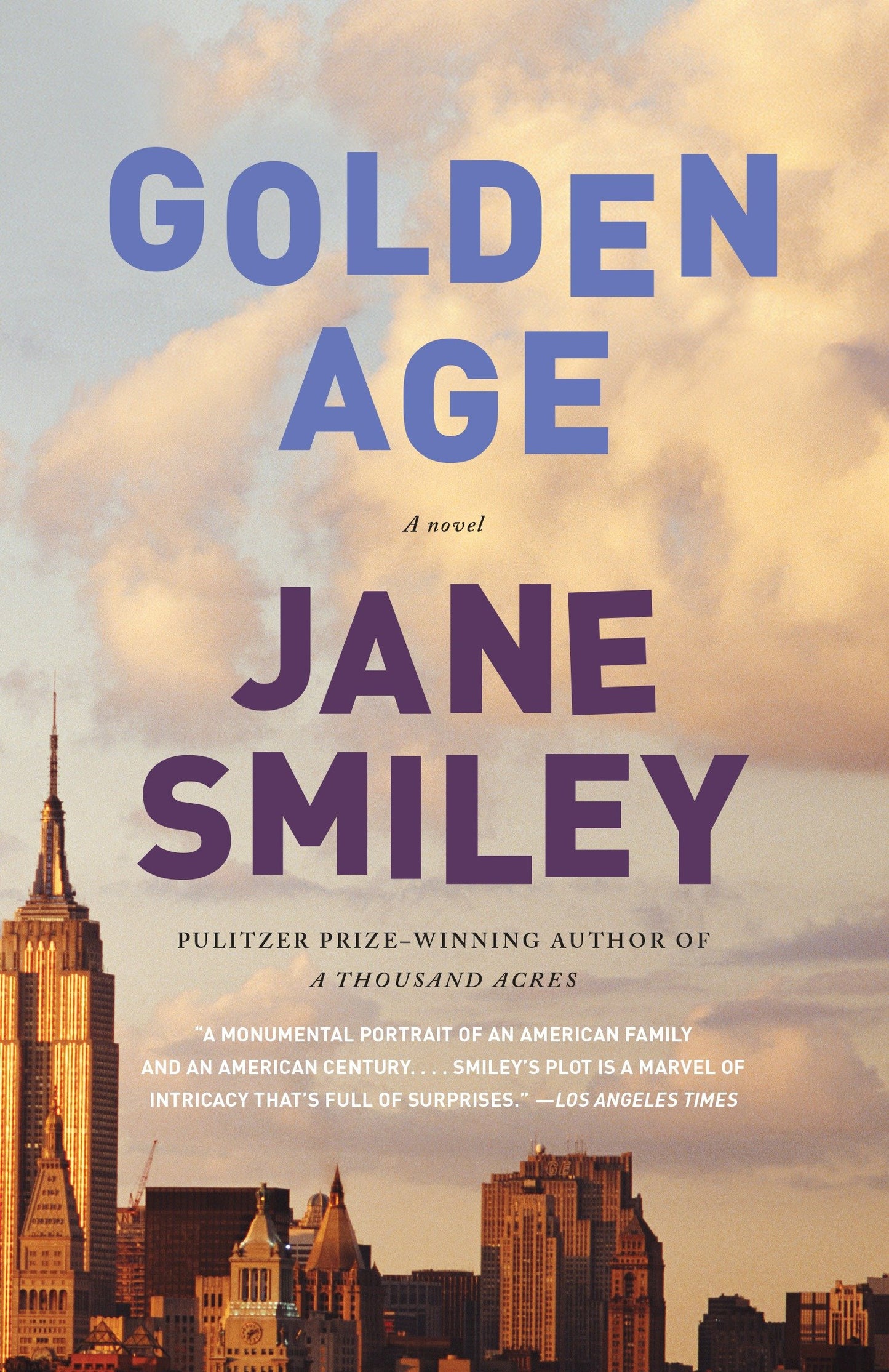 Golden Age (The Last Hundred Years Trilogy: A Family Saga) (Book:3)