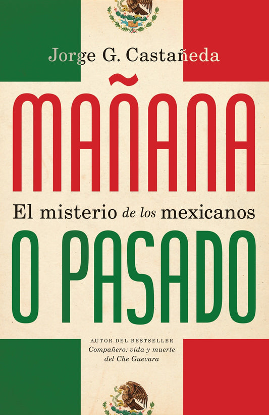 Ma�ana o pasado / Ma�ana Forever? - El misterio de los mexicanos