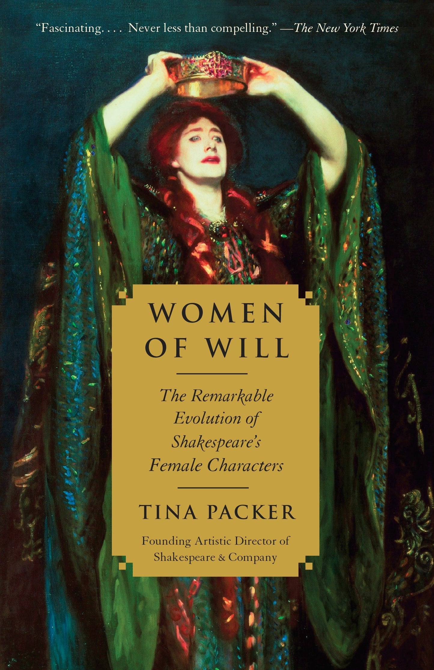 Women of Will - The Remarkable Evolution of Shakespeare's Female Characters