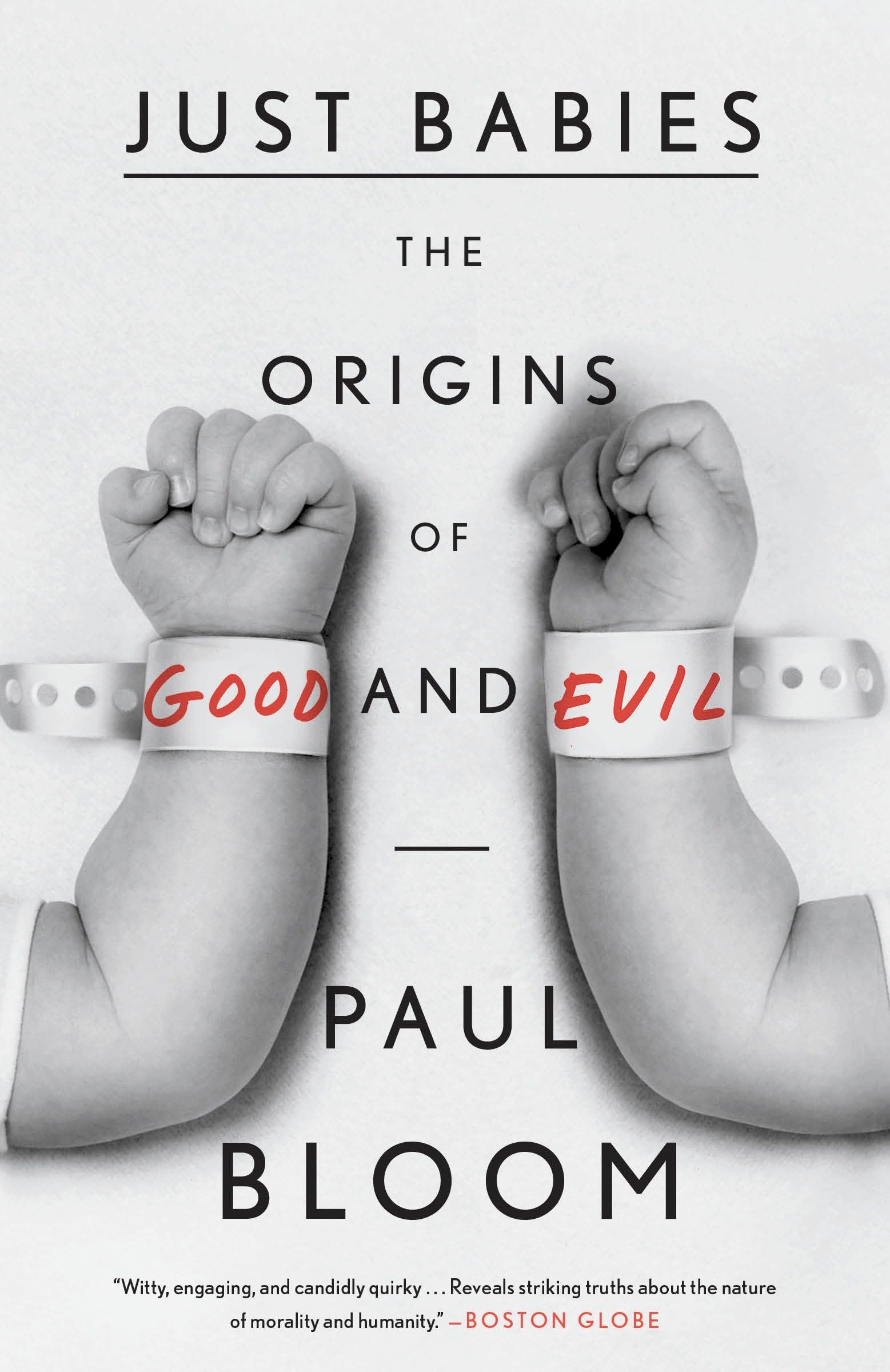 Just Babies - The Origins of Good and Evil