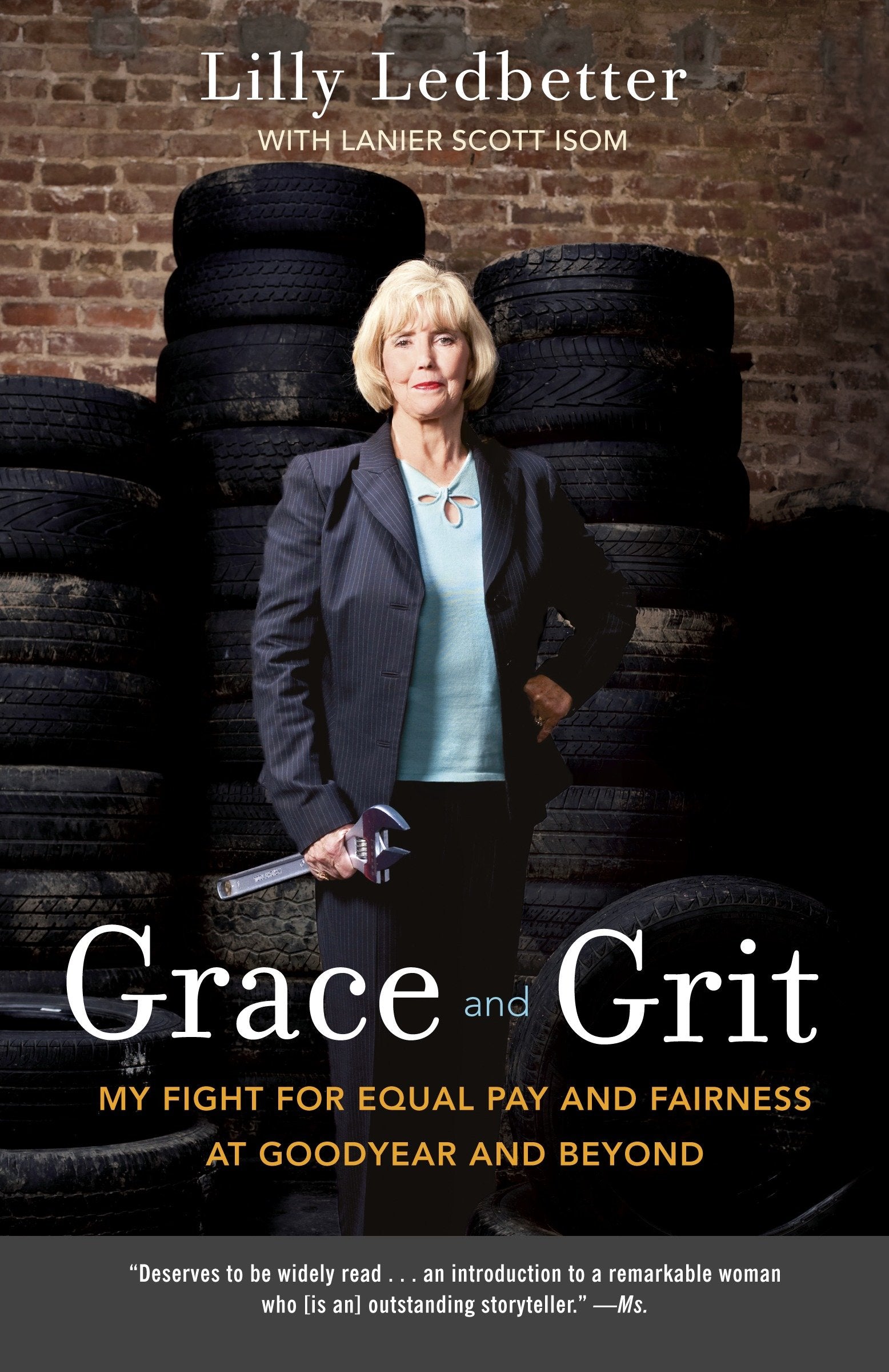 Grace and Grit - My Fight for Equal Pay and Fairness at Goodyear and Beyond