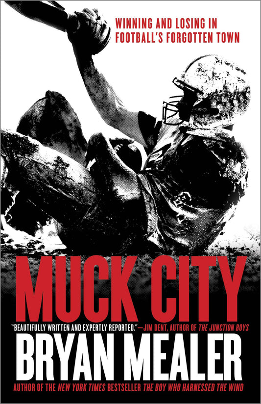 Muck City - Winning and Losing in Football's Forgotten Town