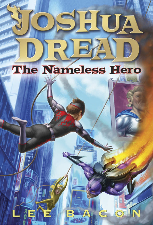 Joshua Dread: The Nameless Hero (Joshua Dread) (Book:2)