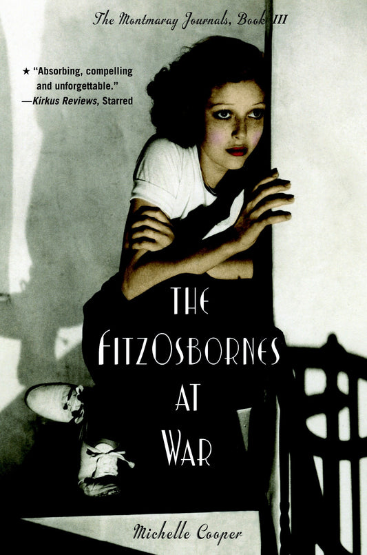The FitzOsbornes at War (The Montmaray Journals) (Book:3)