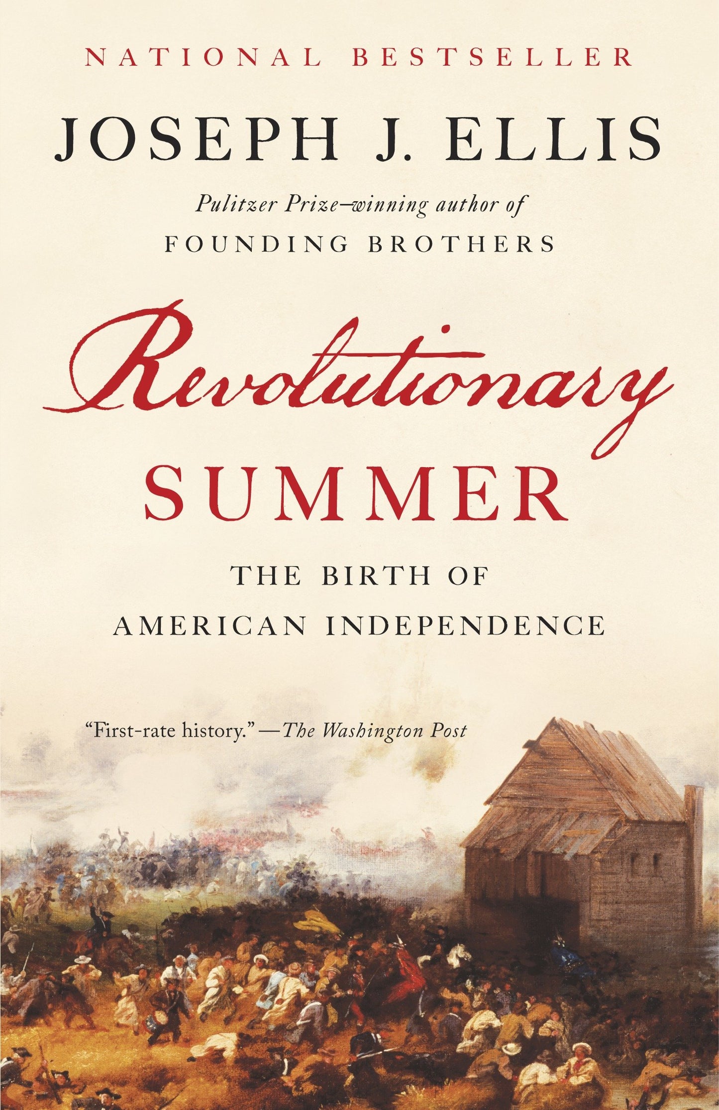 Revolutionary Summer - The Birth of American Independence