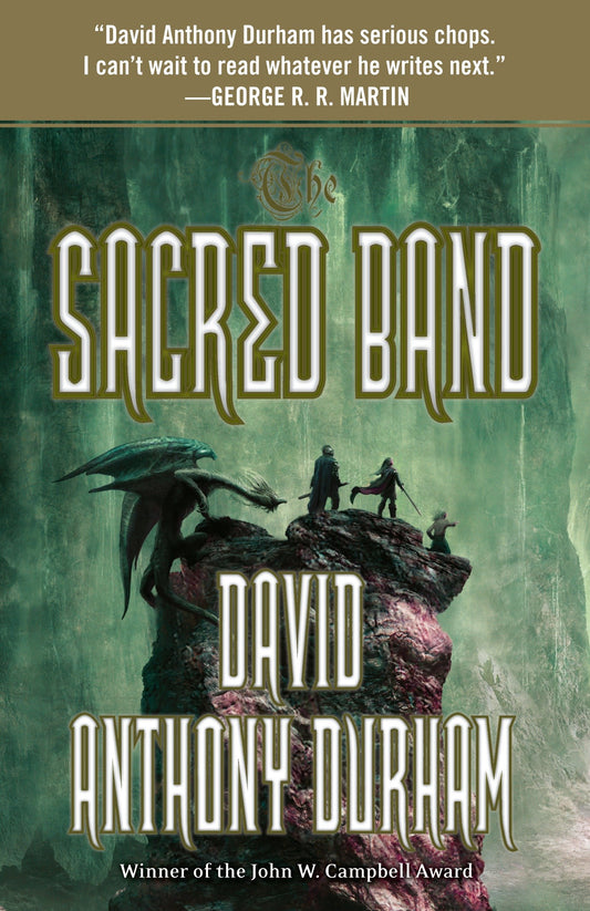 The Sacred Band - The Acacia Trilogy, Book Three (Acacia Trilogy) (Book:3)