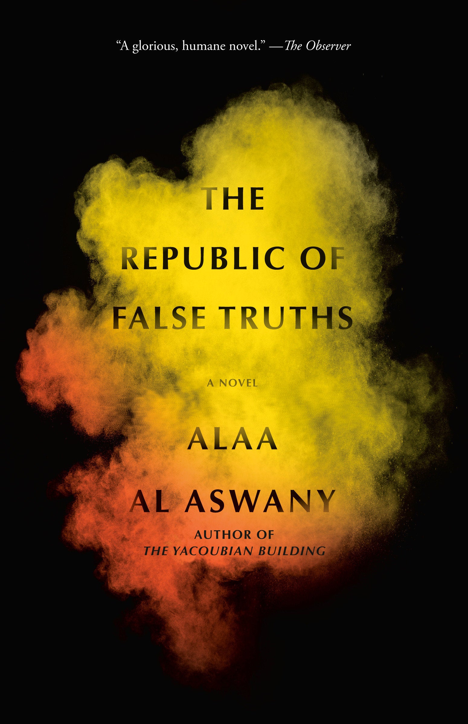 The Republic of False Truths - A novel