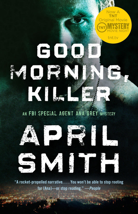 Good Morning, Killer - An Ana Grey Mystery (Special Agent Ana Grey) (Book:1)