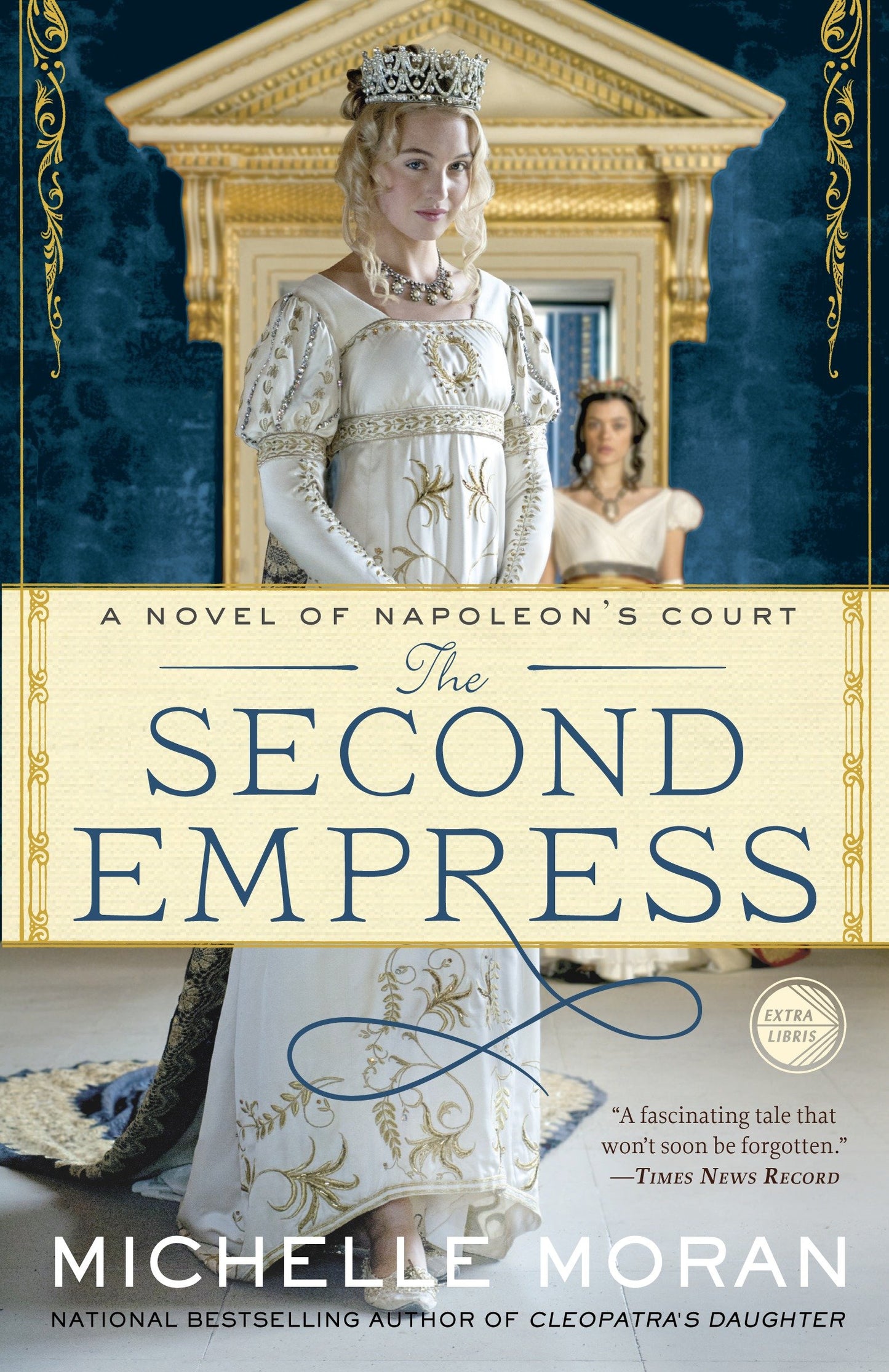 The Second Empress - A Novel of Napoleon's Court
