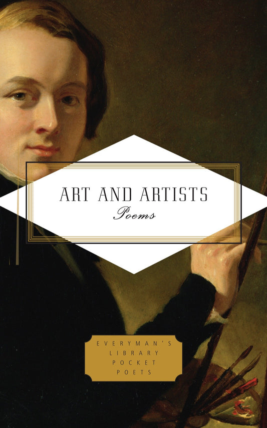 Art and Artists - Poems (Everyman's Library Pocket Poets Series)