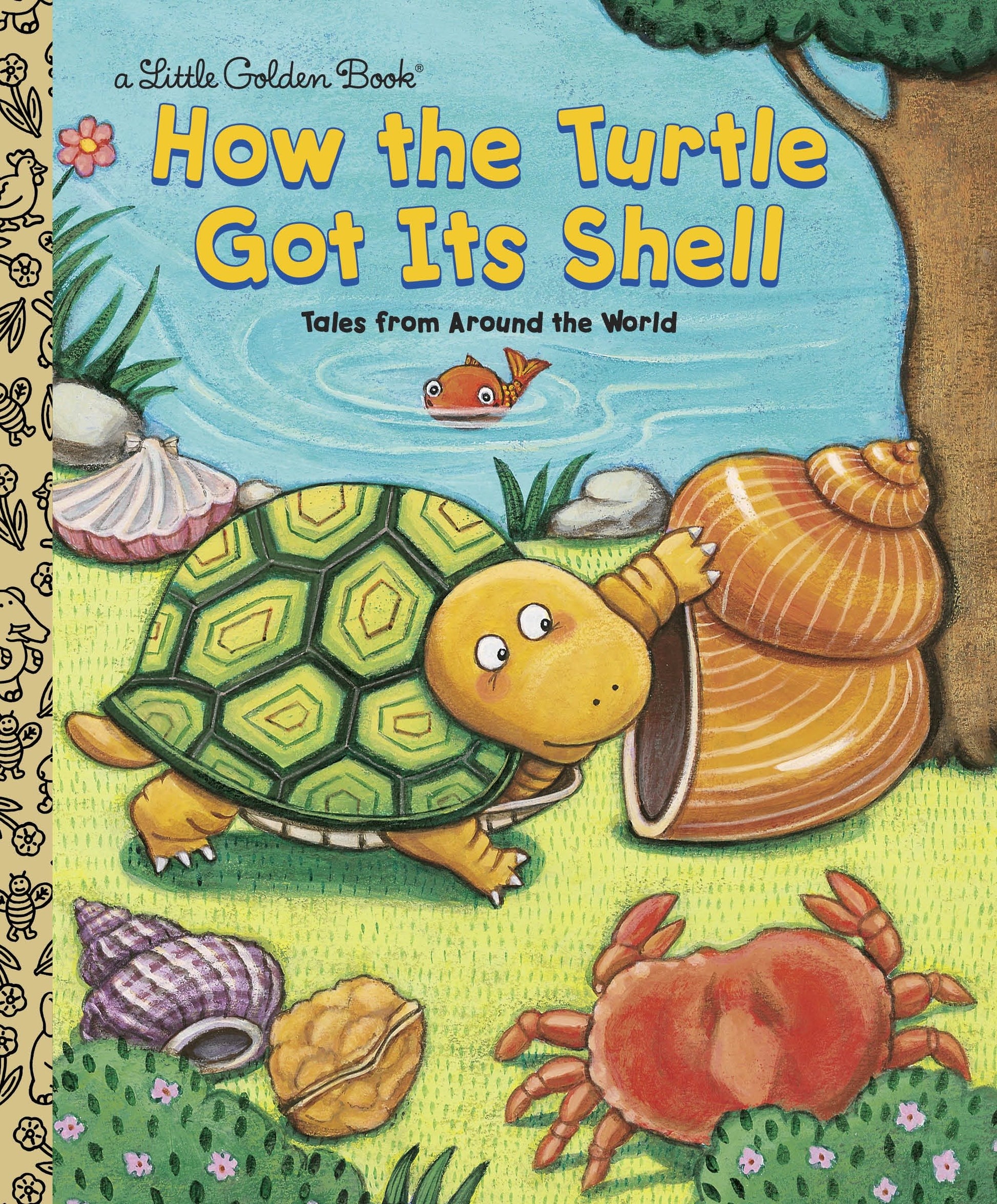 How the Turtle Got Its Shell (Little Golden Book)