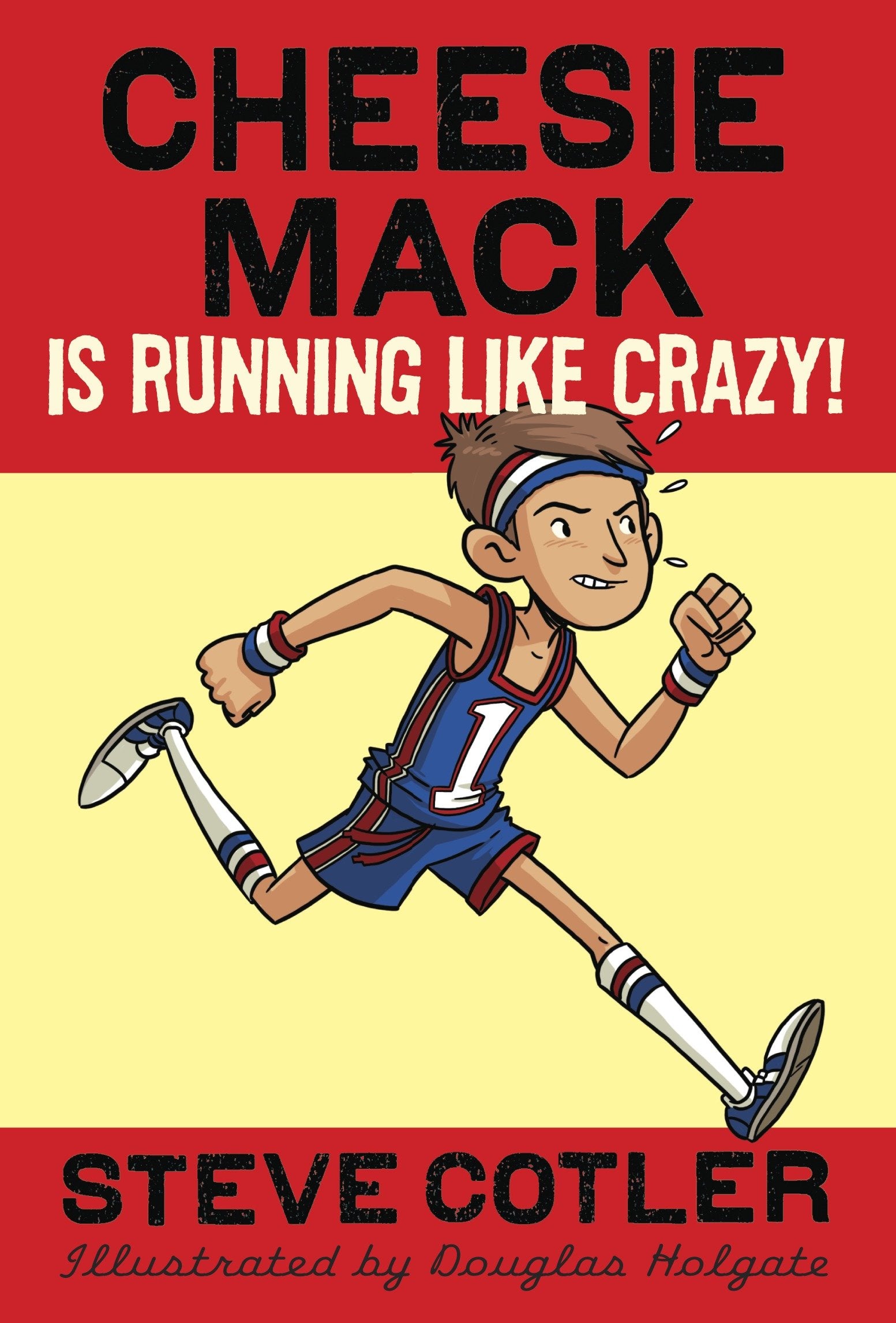 Cheesie Mack Is Running like Crazy! (Cheesie Mack) (Book:3)
