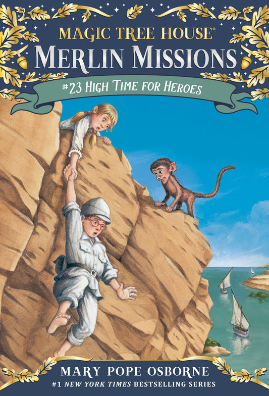 High Time for Heroes (Magic Tree House Merlin Mission) (Book:23)