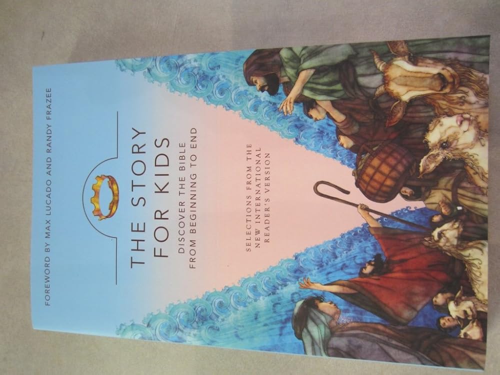 NIrV, The Story for Kids, Paperback: Discover the Bible from Beginning to End by Zonderkidz, Max Lucado and Randy Frazee