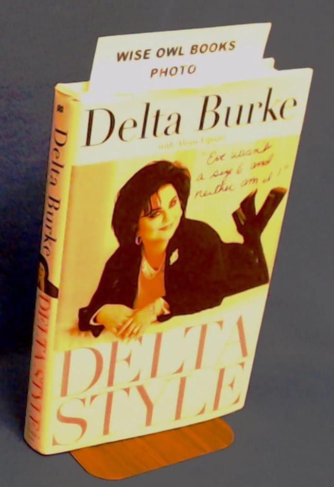 Delta Style: Eve Wasn't a Size 6 and Neither Am I by Delta Burke, Alexis Lipsitz