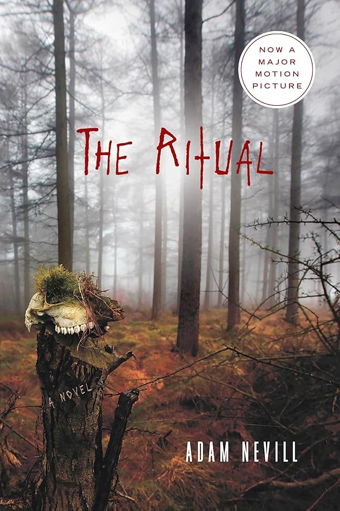 The Ritual: A Novel by Adam Nevill