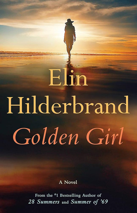 Golden Girl by Elin Hilderbrand
