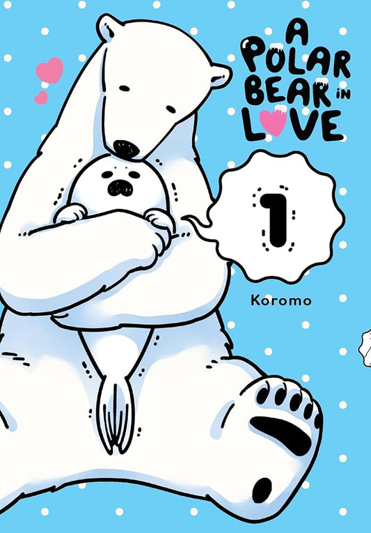 A Polar Bear in Love, Vol. 1 (A Polar Bear in Love, 1) by Koromo, Taylor Engel, Lys Blakeslee