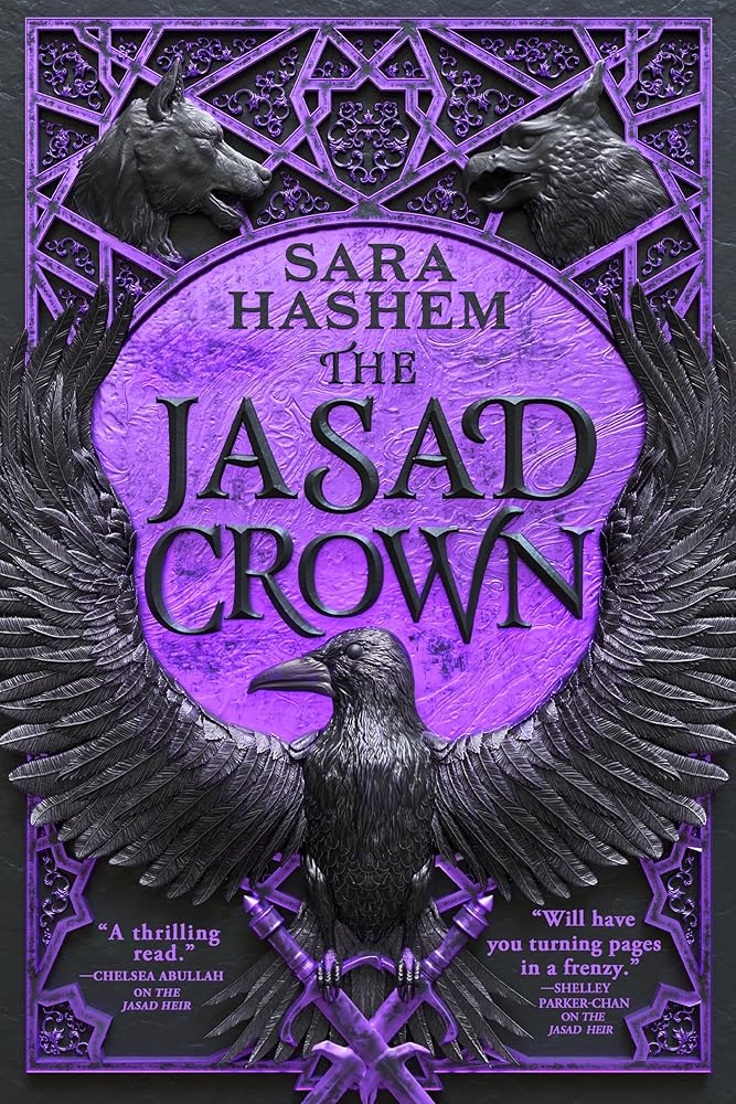 The Jasad Crown (The Scorched Throne, 2) by Sara Hashem