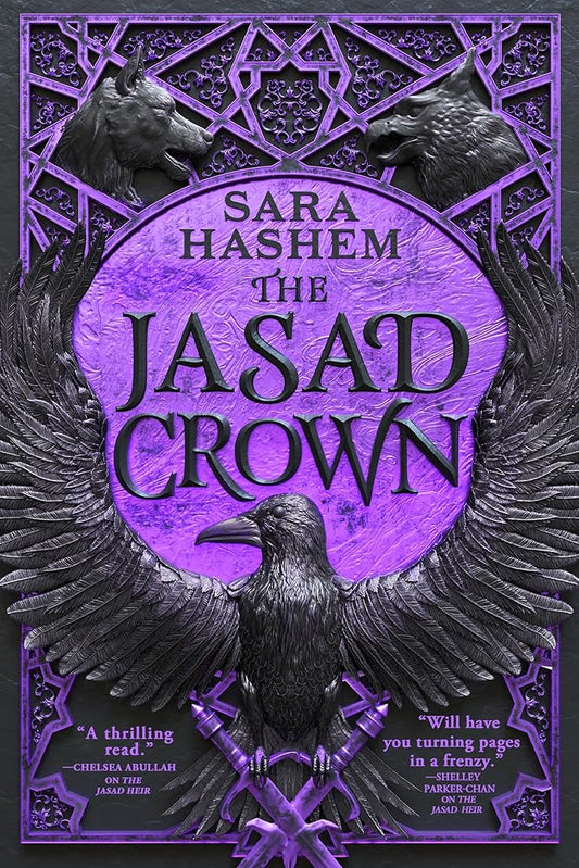 The Jasad Crown (The Scorched Throne, 2) by Sara Hashem