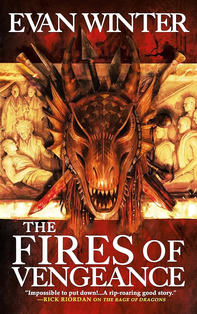 The Fires of Vengeance (The Burning, 2) by Evan Winter