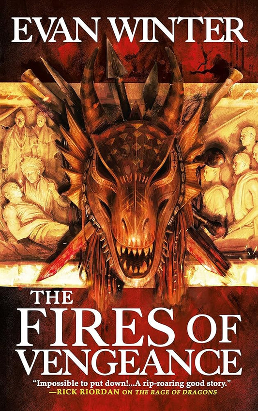 The Fires of Vengeance (The Burning, 2) by Evan Winter