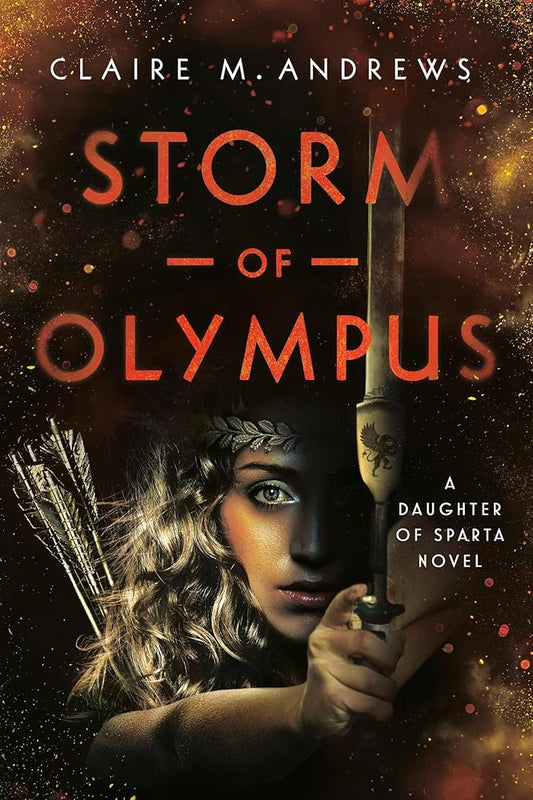 Storm of Olympus (Daughter of Sparta, 3) by Claire Andrews