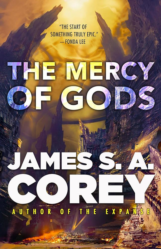 The Mercy of Gods (The Captive's War, 1) by James S. A. Corey